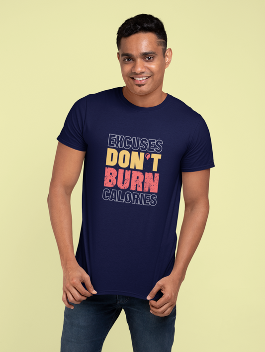 Excuses Don't Build Calories Regular Fit Navy Blue T-shirt