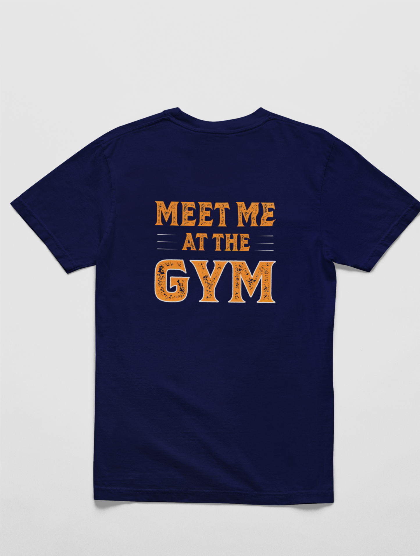 Meet Me At The Gym Regular Motivational Fit Navy Blue T-shirt