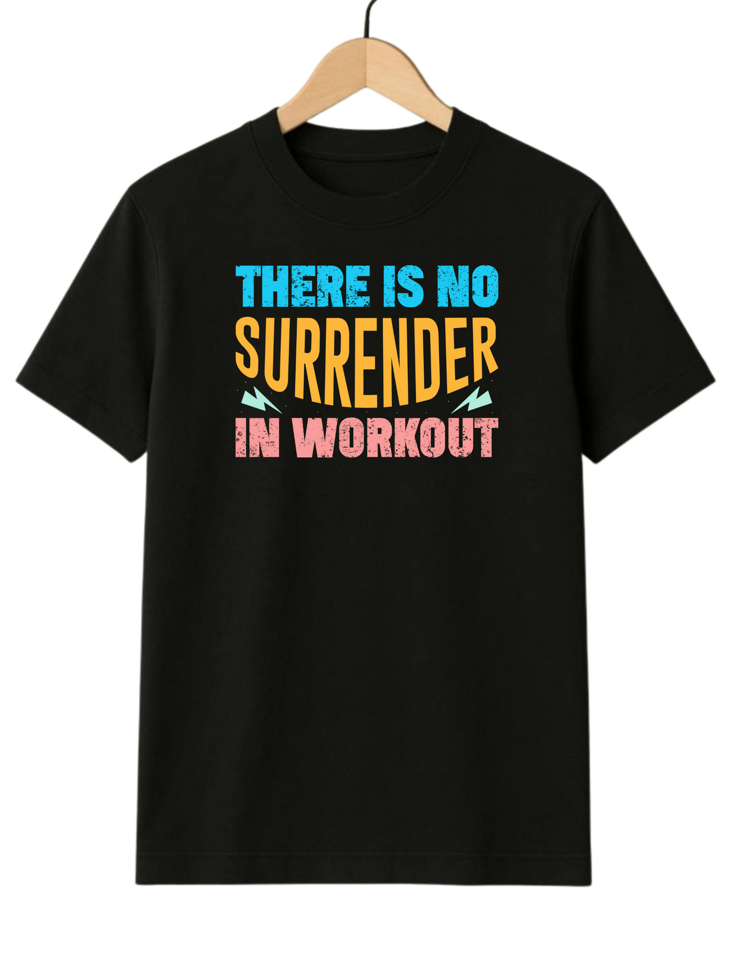 There Is No Surrender In Workout Regular Fit Black T-shirt